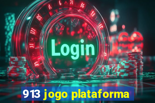 913 jogo plataforma